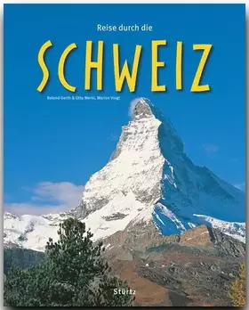 Couverture du produit · Reise durch die Schweiz: Ein Bildband mit über 190 Bildern auf 140 Seiten - STÜRTZ Verlag