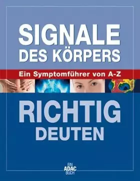 Couverture du produit · Signale des Körpers: Ein Symptomführer von A-Z