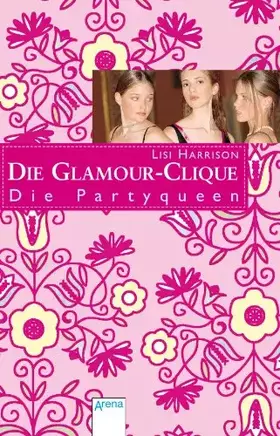 Couverture du produit · Die Partyqueen: Die Glamour-Clique