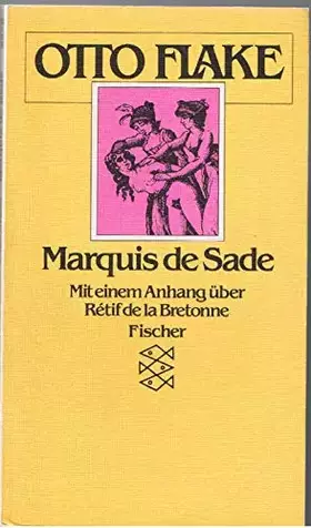 Couverture du produit · Marquis de Sade: Mit einem Anhang über Rétif de la Bretonne