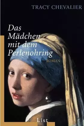 Couverture du produit · Das Mädchen mit dem Perlenohrring (List Belletristik)