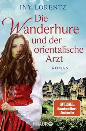 Couverture du produit · Die Wanderhure und der orientalische Arzt: Roman | Band 8 der Erfolgsserie der historischen Romane um die Wanderhure Marie (Die