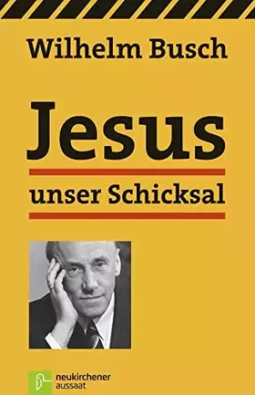 Couverture du produit · Jesus unser Schicksal - Vorträge von Tonbändern