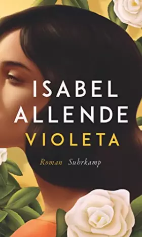 Couverture du produit · Violeta: Roman | Eine außergewöhnliche Frau. Ein turbulentes Jahrhundert. Eine unvergessliche Geschichte.