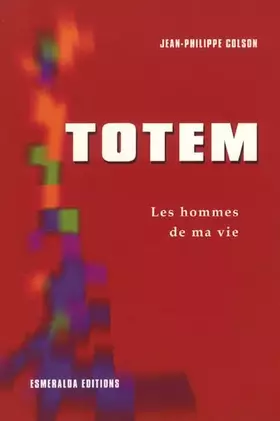 Couverture du produit · Totem: Les hommes de ma vie