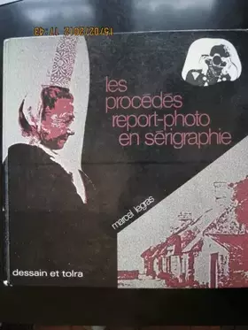 Couverture du produit · Les Procédés report-photo en sérigraphie