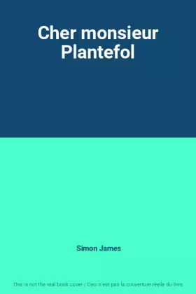 Couverture du produit · Cher monsieur Plantefol