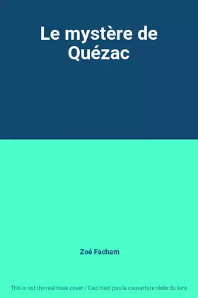 Couverture du produit · Le mystère de Quézac