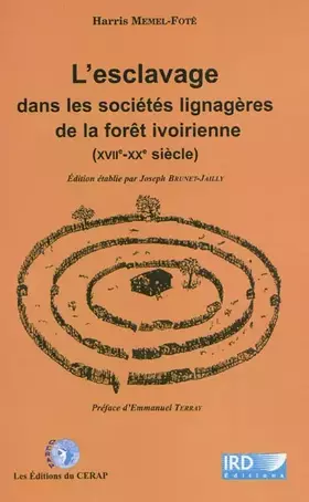 Couverture du produit · Esclavage dans les sociétés lignagères de la forêt ivoirienne (XVIIe-XXe siècle)