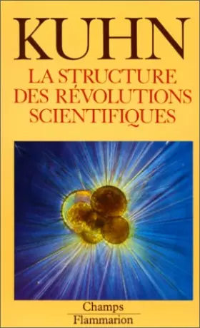 Couverture du produit · La Structure des révolutions scientifiques