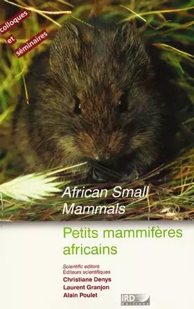 Couverture du produit · Petits mammifères africains: Edition bilingue français-anglais