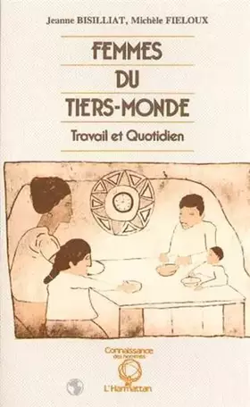 Couverture du produit · Femmes du tiers-monde: Travail et quotidien