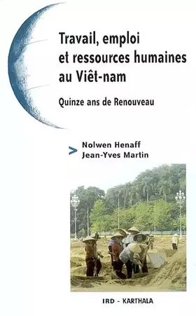 Couverture du produit · Travail, emploi et ressources humaines au Viêt-nam : Quinze ans de renouveau