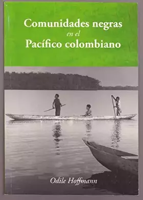Couverture du produit · COMUNIDADES NEGRAS EN EL PACIFICO COLOMBIANO