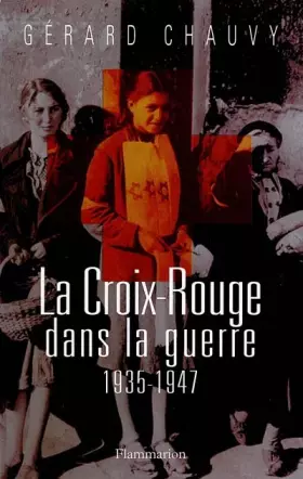Couverture du produit · La Croix-Rouge dans la guerre