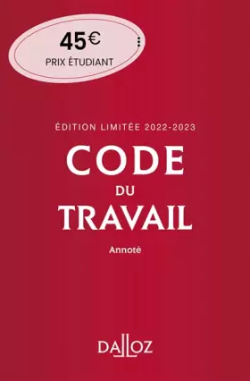 Couverture du produit · Code du travail annoté, Édition limitée 2022-2023 86ed