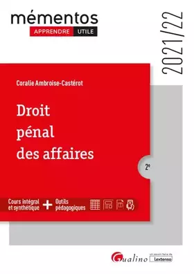 Couverture du produit · Droit pénal des affaires: Une présentation des infractions traditionnellement classées sous le vocable « Droit pénal des affair