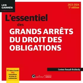 Couverture du produit · L'essentiel des grands arrêts du droit des obligations: 80 fiches d'arrêts avec propositions de plans de commentaire (2023-2024
