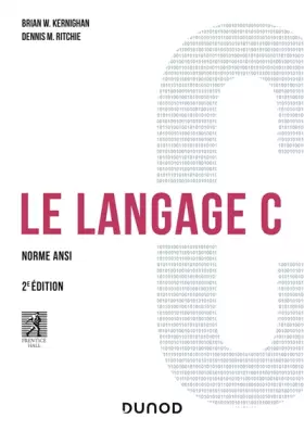 Couverture du produit · Le langage C - 2e éd.: Norme ANSI