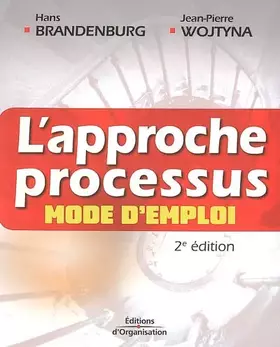 Couverture du produit · L'approche processus: Mode d'emploi