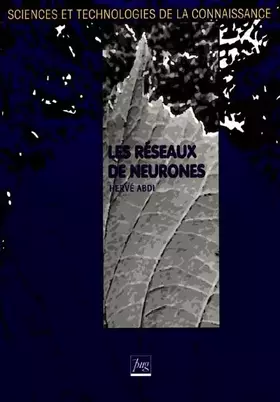 Couverture du produit · Les réseaux de neurones Tome 1 : Les réseaux de neurones