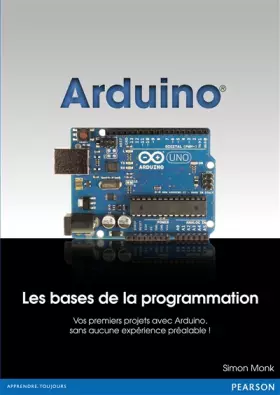 Couverture du produit · Arduino : Les bases de la programmation