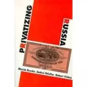 Couverture du produit · Privatizing Russia