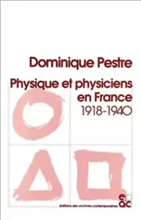 Couverture du produit · Physique et physiciens en France, 1918-1940