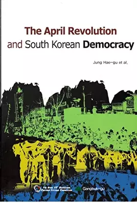 Couverture du produit · The April Revolution and South Korean Democracy