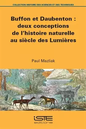 Couverture du produit · Buffon et Daubenton : deux conceptions de l’histoire naturelle au siècle des Lumières