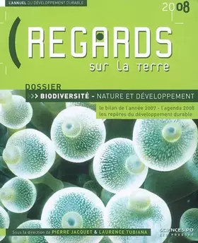 Couverture du produit · Regards sur la Terre : L'annuel du dÃ©veloppement durable - biodiversitÃ©, nature et dÃ©veloppement