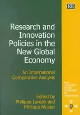 Couverture du produit · Research and Innovation Policies in the New Global Economy: An International Comparative Analysis