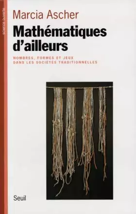 Couverture du produit · MATHEMATIQUES D'AILLEURS. Nombres, formes et jeux dans les sociétés traditionnelles