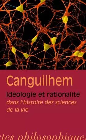 Couverture du produit · Idéologie et rationalité dans l'histoire des sciences de la vie