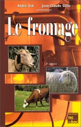 Couverture du produit · Le Fromage : De la science à l'assurance-qualité