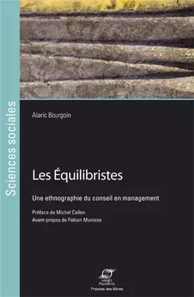 Couverture du produit · Les équilibristes : Une ethnographie du conseil en management