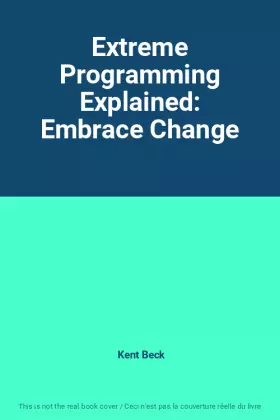 Couverture du produit · Extreme Programming Explained: Embrace Change