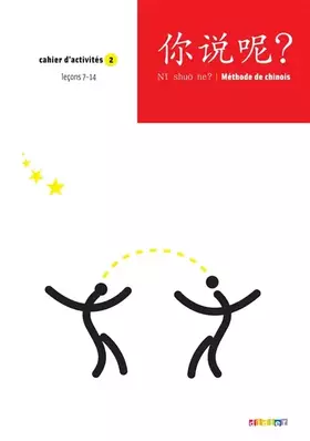 Couverture du produit · Ni shuo ne ? niv.A2 - Cahier