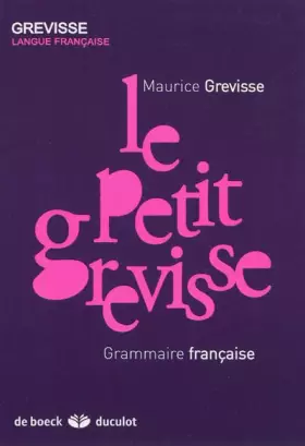 Couverture du produit · Le Petit Grevisse : Grammaire française