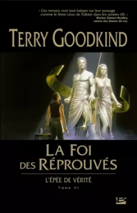 Couverture du produit · L'Épée de Vérité, tome 6 : La Foi des Réprouvés