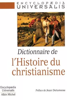 Couverture du produit · Dictionnaire de l'histoire du christianisme