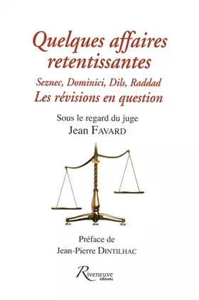 Couverture du produit · quelques affaires retentissantes - Seznec, Dominici, Dils, Raddad - Les revisions en question