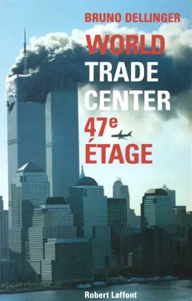 Couverture du produit · World Trade Center, 47e étage