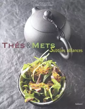 Couverture du produit · Thés et mets : Subtiles alliances