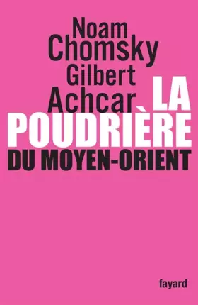 Couverture du produit · La poudrière du Moyen-Orient