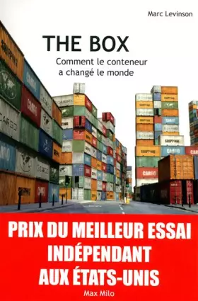 Couverture du produit · THE BOX Comment le conteneur a changé le monde
