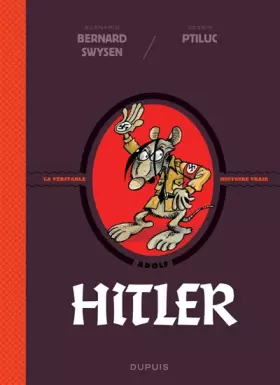 Couverture du produit · La véritable histoire vraie - Hitler