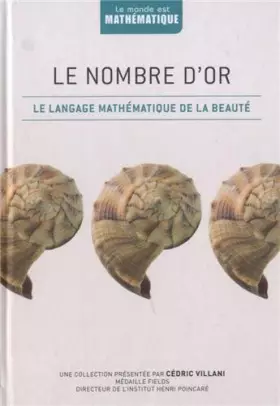 Couverture du produit · Le nombre d'or : Le language mathématique de la beauté