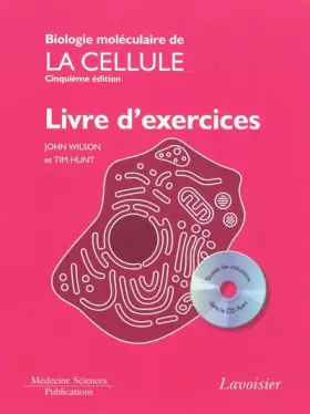 Couverture du produit · Biologie moléculaire de la cellule : Livre d'exercices (1Cédérom)