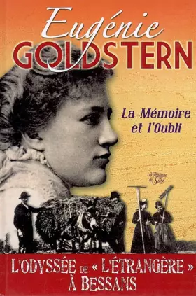 Couverture du produit · La Mémoire et l'Oubli : L'Odyssée de "l'étrangère" à Bessans